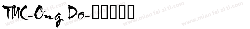 TMC-Ong Do字体转换